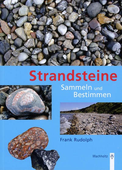Strandsteine - Sammeln und Bestimmen