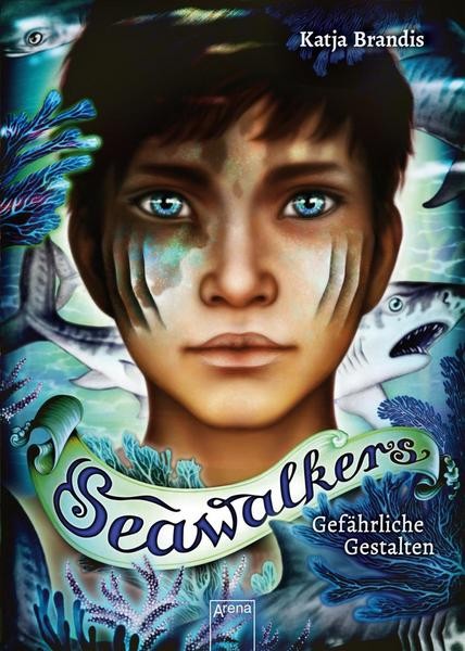 Seawalkers 1: Gefährliche Gestalten - Katja Brandis