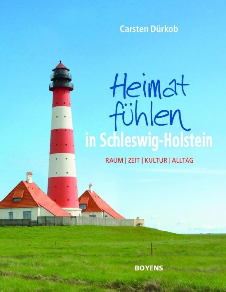 Heimat fühlen in Schleswig-Holstein