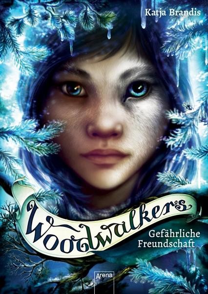 Woodwalkers 2: Gefährliche Freundschaft - Katja Brandis