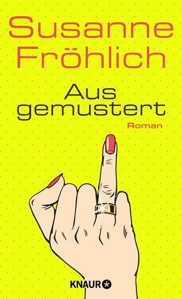 Susanne Fröhlich - Ausgemustert