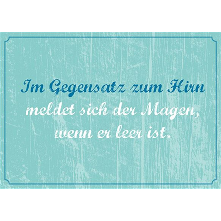 Kühlschrankmagnet "Im Gegensatz zum Hirn..."