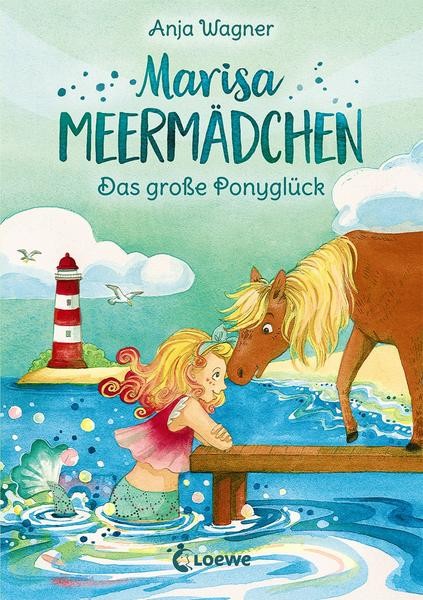 Marisa Meermädchen 2 - Das große Ponyglück - Anja Wagner