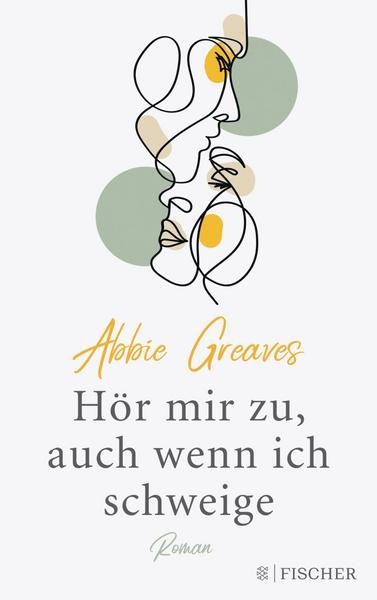 Hör mir zu, auch wenn ich schweige - Abbie Greaves
