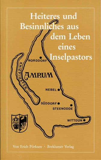 Heiteres und Besinnliches aus dem Leben eines Inselpastors