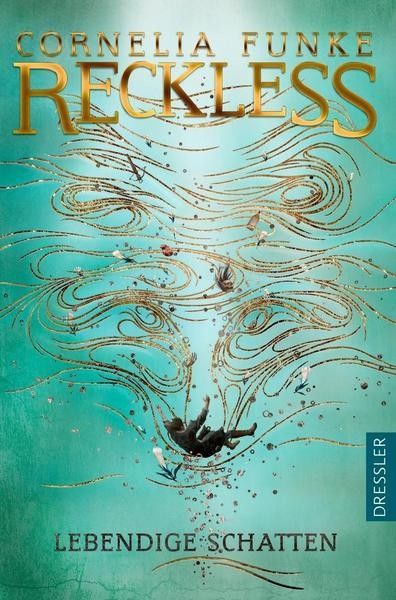 Reckless 2: Lebendige Schatten - Cornelia Funke