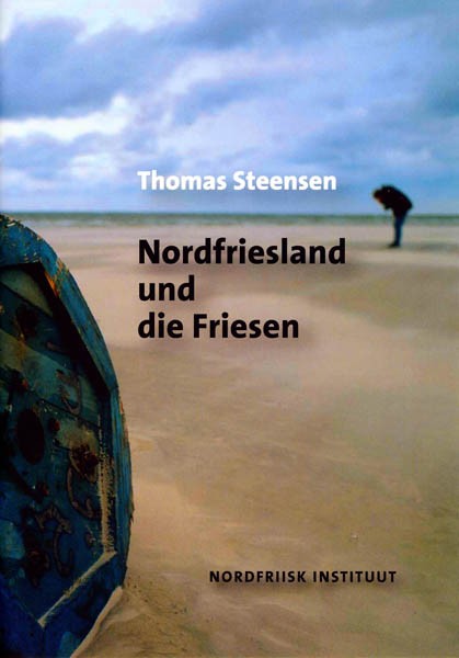 Nordfriesland und die Friesen