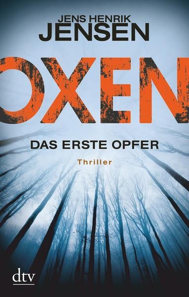 Oxen 1: Das erste Opfer - Jens Henrik Jensen